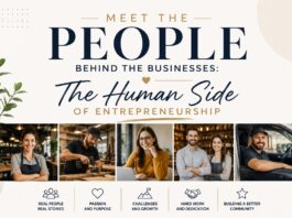 Meet the People Behind the Businesses: The Human Side of Entrepreneurship Meet the People Behind the Businesses: The Human Side of Entrepreneurship