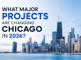 What Major Projects Are Changing Chicago in 2026?