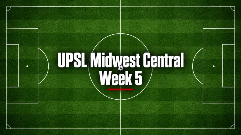 UPSL Midwest Central Week 5 Recap: Libertyville Takes the Lead as Wisłoka Stuns Strikers
